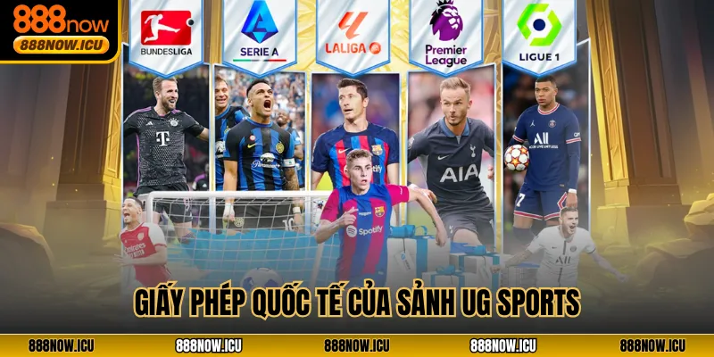Giấy phép quốc tế của sảnh UG Sports